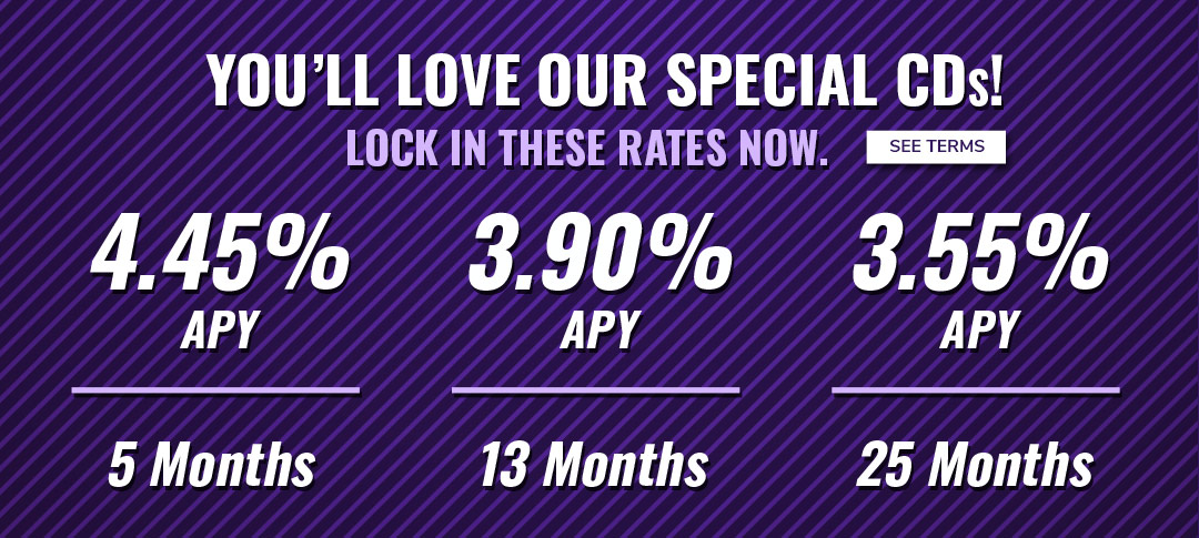 CD Specials at your Hometown Bank! Lock in these rates now. Click to see terms.