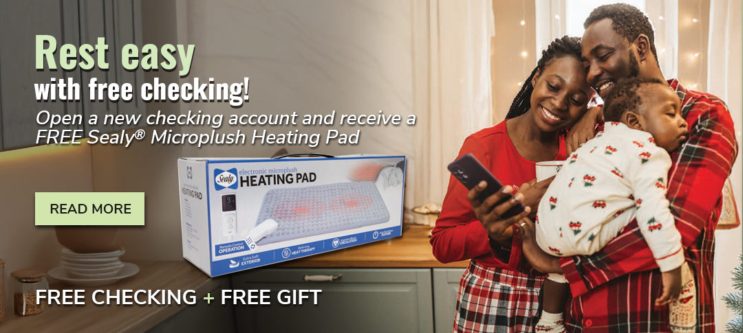 Free Checking and a free gift. Click to learn more.