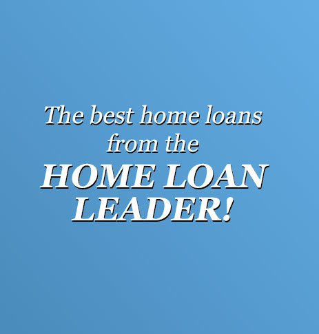 The best home loans from The Home Loan Leader!