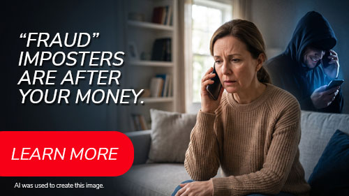 "Fraud" Imposters are after your money. Click to learn more.