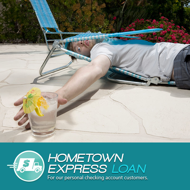 Quick Cash for vacation or any other purpose. Hometown Express Loan.